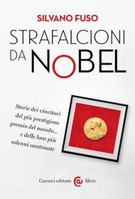 Ebook Strafalcioni da Nobel di Silvano Fuso edito da Carocci editore S.p.A.