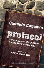 Ebook Pretacci di Cannavò Candido edito da Rizzoli