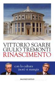 Ebook Rinascimento di Vittorio Sgarbi, Giulio Tremonti edito da Baldini+Castoldi