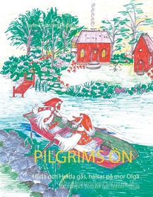 Ebook Pilgrims ön di Jane Ekström Fridman edito da Books on Demand