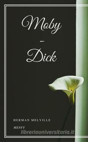 Ebook Moby-Dick di Herman Melville edito da Gérald Gallas