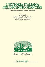 Ebook L'editoria italiana nel decennio francese di AA. VV. edito da Franco Angeli Edizioni