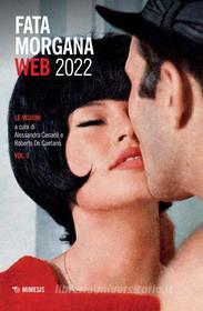 Ebook Fata Morgana Web 2022 di AA. VV. edito da Mimesis Edizioni
