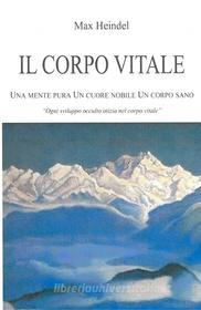 Ebook Il Corpo Vitale di Max Heindel edito da Edizioni Cerchio della Luna
