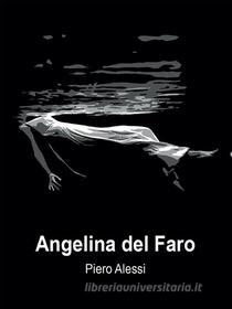 Ebook Angelina del Faro di Pietro Alessi edito da Youcanprint