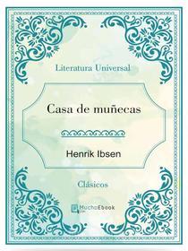 Ebook Casa de muñecas di Henrik Ibsen edito da Henrik Ibsen