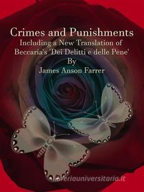 Ebook Crimes and Punishments di James Anson Farrer edito da Publisher s11838