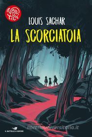 Ebook La scorciatoia di Sachar Louis edito da Piemme