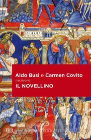 Ebook Il Novellino di Covito Carmen, Busi Aldo edito da BUR