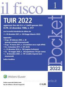 Ebook TUIR 2022 - Pocket il fisco di AA. VV. edito da Il Fisco