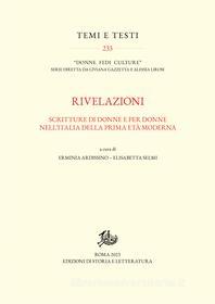 Ebook Rivelazioni di Ardissino Erminia, Selmi Elisabetta edito da Edizioni di Storia e Letteratura