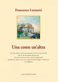 Ebook Una come un'altra di Francesco Leonetti edito da Gangemi Editore