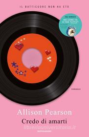 Ebook Credo di amarti di Pearson Allison edito da Mondadori