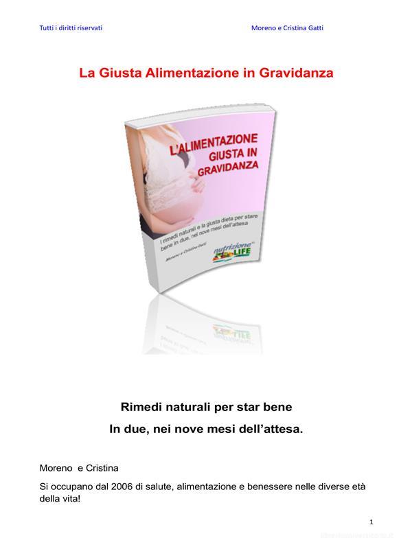 Ebook La giusta alimentazione in gravidanza di Moreno Gatti - Cristina Gatti edito da Youcanprint Self-Publishing