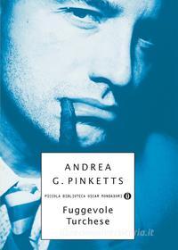 Ebook Fuggevole turchese di Pinketts Andrea G. edito da Mondadori