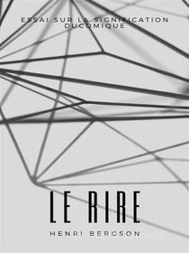Ebook Le Rire di Henri Bergson edito da Books on Demand