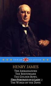Ebook 5 Notable Works by Henry James You Should Know (Dream Classics) di Henry James, Dream Classics edito da Adrien Devret