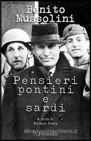 Ebook Pensieri pontini e sardi di Benito Mussolini, Stefano Poma edito da Publisher s20109