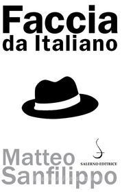 Ebook Faccia da Italiano di Matteo Sanfilippo edito da Carocci Editore