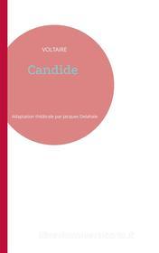 Ebook Candide di Jacques Delahaie edito da Books on Demand