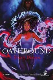 Libro Ebook Oathbound di Tracy Deonn di Fazi Editore
