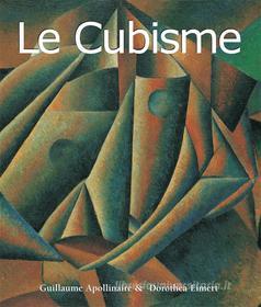 Ebook Le Cubisme di Guillaume Apollinaire, Dorothea Eimert edito da Parkstone International