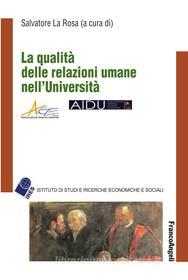 Ebook La qualità delle relazioni umane nell'Università di AA. VV. edito da Franco Angeli Edizioni