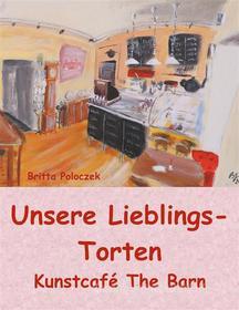 Ebook Unsere Lieblings-Torten di Britta Poloczek edito da Books on Demand