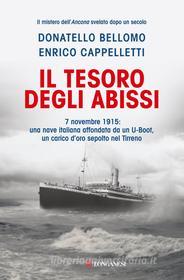 Ebook Il tesoro degli abissi di Donatello Bellomo, Enrico Cappelletti edito da Longanesi