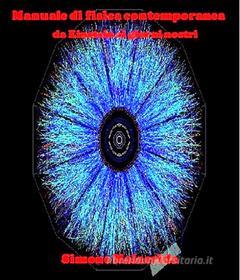 Ebook Manuale di fisica contemporanea di Simone Malacrida edito da Simone Malacrida