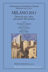 Ebook Milano 2011. Rapporto sulla città di AA. VV. edito da Franco Angeli Edizioni