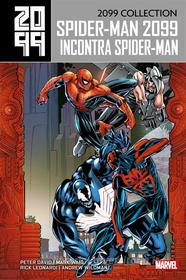 Ebook 2099 Collection - Spider-Man 2099 5 di Mark Waid, Peter David, Rick Leonardi, Andrew Wildman edito da Panini Marvel Italia