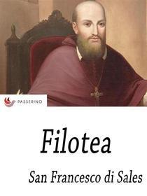Ebook Filotea di San Francesco di Sales edito da Passerino