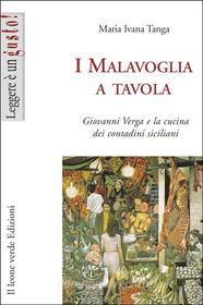 Ebook I Malavoglia a tavola di Maria Ivana Tanga edito da Il Leone Verde Edizioni