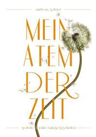 Ebook Mein Atem der Zeit di Andreas Schärer edito da Books on Demand