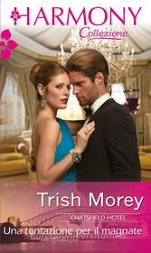 Ebook Una tentazione per il magnate di Trish Morey edito da HarperCollins Italia