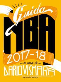 Ebook Guida NBA 2017/2018 di AA.VV. edito da Baldini+Castoldi