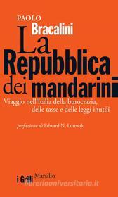 Ebook La Repubblica dei mandarini di Paolo Bracalini edito da Marsilio