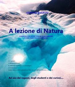 Ebook A lezione di Natura di Antonio Balzani edito da AB line