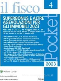 Ebook Superbonus e altre agevolazioni per gli immobili 2023 di AA.VV. edito da Il Fisco