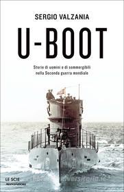 Ebook U-Boot di Valzania Sergio edito da Mondadori