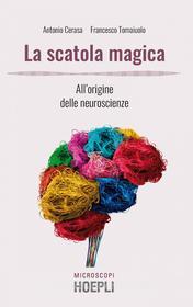 Ebook La scatola magica di Antonio Cerasa, Francesco Tomaiuolo edito da Hoepli