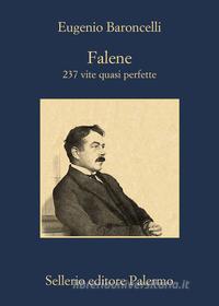 Ebook Falene di Eugenio Baroncelli edito da Sellerio Editore