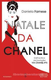 Ebook Natale da Chanel di Daniela Farnese edito da Newton Compton Editori