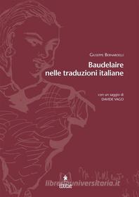 Ebook Baudelaire nelle traduzioni italiane di Giuseppe Bernardelli edito da EDUCatt Università Cattolica