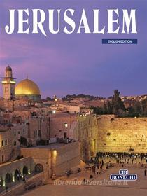 Ebook Jerusalem di Rita Bianucci, Giovanna Magi, Giuliano Valdes edito da Casa Editrice Bonechi
