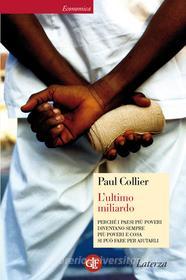 Ebook L'ultimo miliardo di Paul Collier edito da Editori Laterza