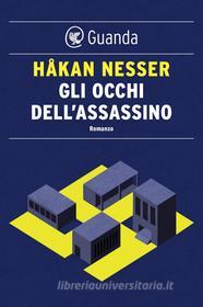 Ebook Gli occhi dell'assassino di Håkan Nesser edito da Guanda