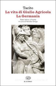 Ebook La vita di Giulio Agricola. La Germania di Tacito edito da Einaudi