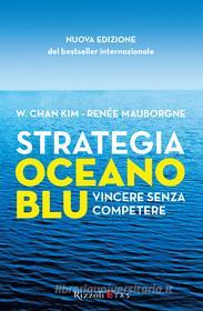 Ebook Strategia oceano blu di Mauborgne Renée, Chan Kim W. edito da Etas